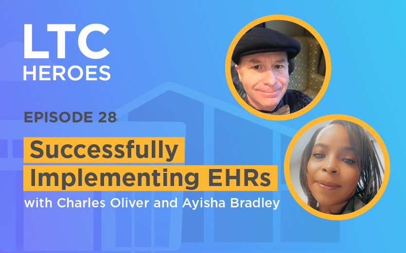 Episode 28: Successfully Implementing EHRs with Charles Oliver and Ayisha Bradley