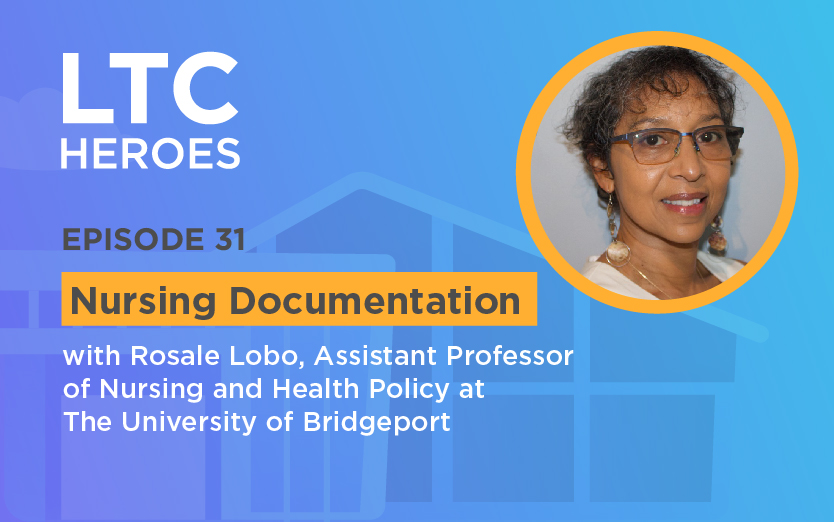 Episode 31: Nursing Documentation with Rosale Lobo, Assistant Professor of Nursing and Health Policy at The University of Bridgeport