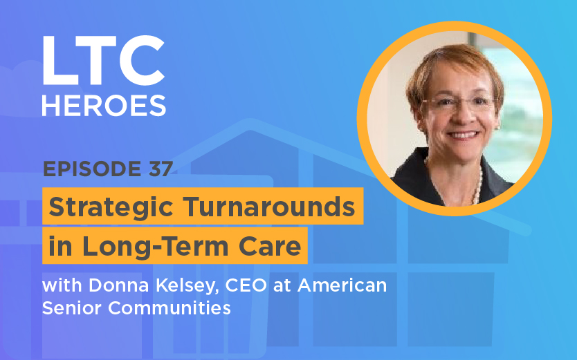 Strategic Turnarounds in Long-Term Care