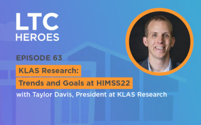 Episode 63: KLAS Research: Trends and Goals at HIMSS22 with Taylor Davis, President at KLAS Research