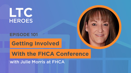 Episode 101: Getting Involved With the FHCA Conference with Julie Morris at FHCA